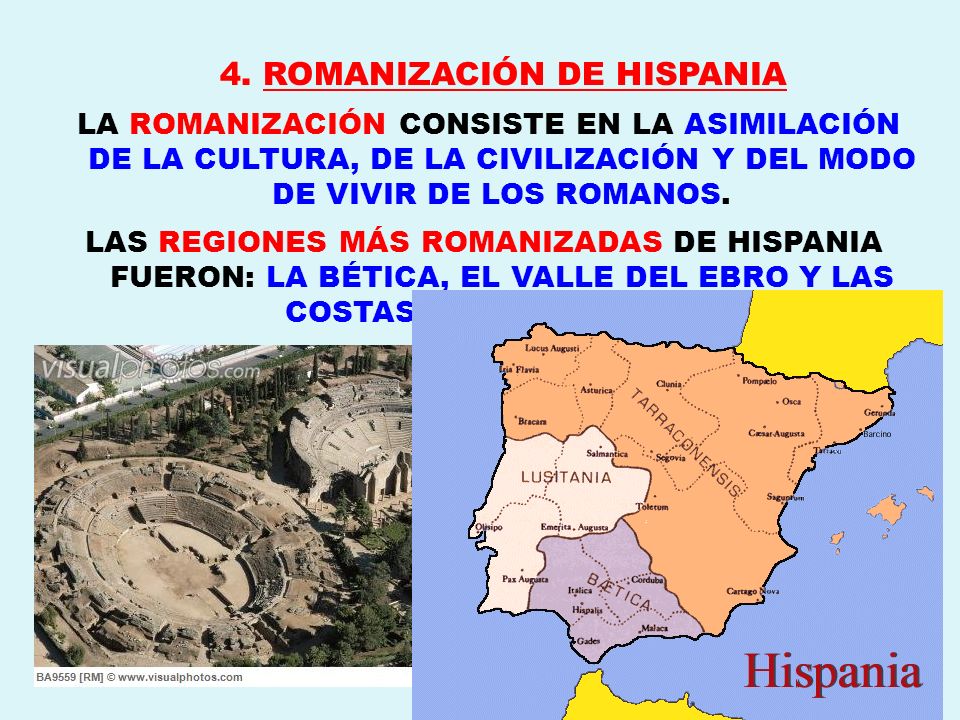 4. ROMANIZACIÓN DE HISPANIA