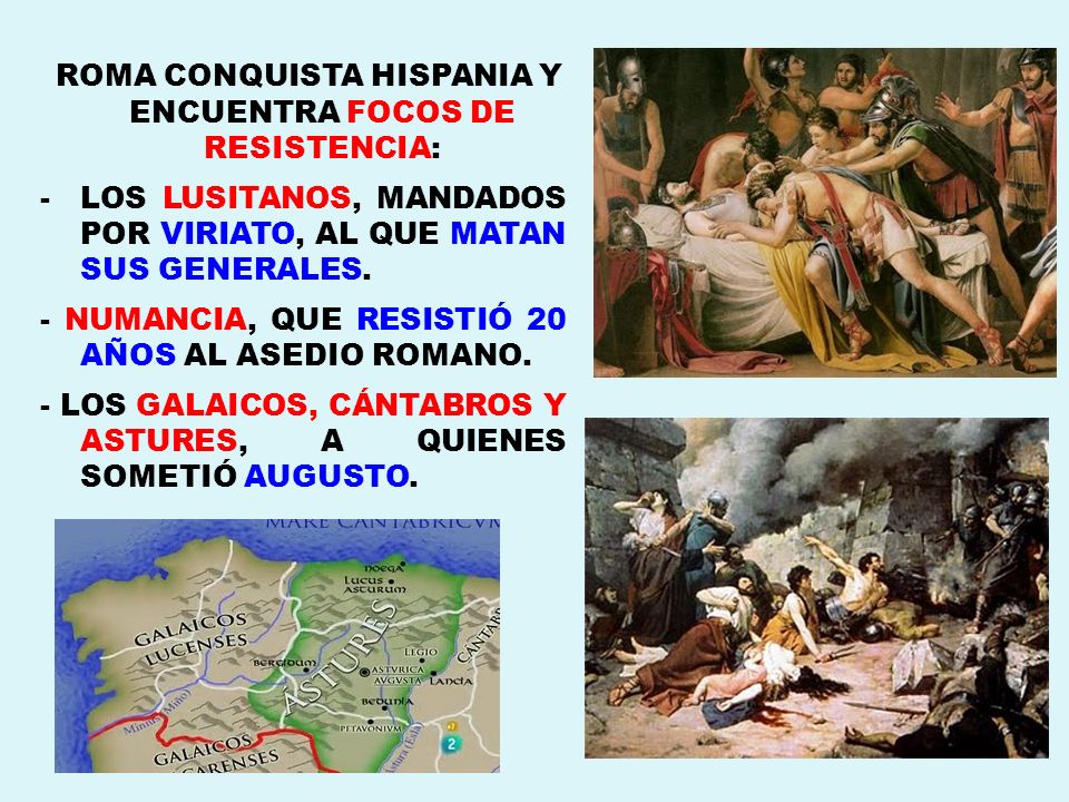 ROMA CONQUISTA HISPANIA Y ENCUENTRA FOCOS DE RESISTENCIA: