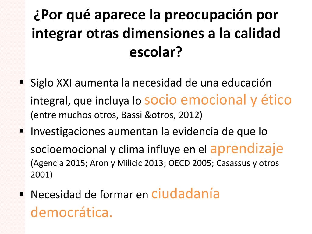 ¿Por qué aparece la preocupación por integrar otras dimensiones a la calidad escolar