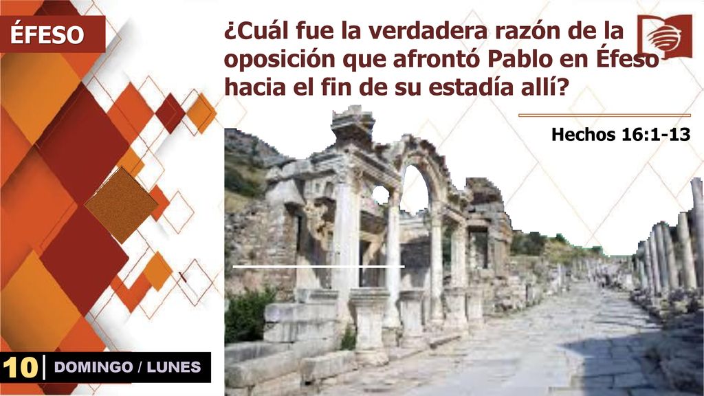 ¿Cuál fue la verdadera razón de la oposición que afrontó Pablo en Éfeso hacia el fin de su estadía allí