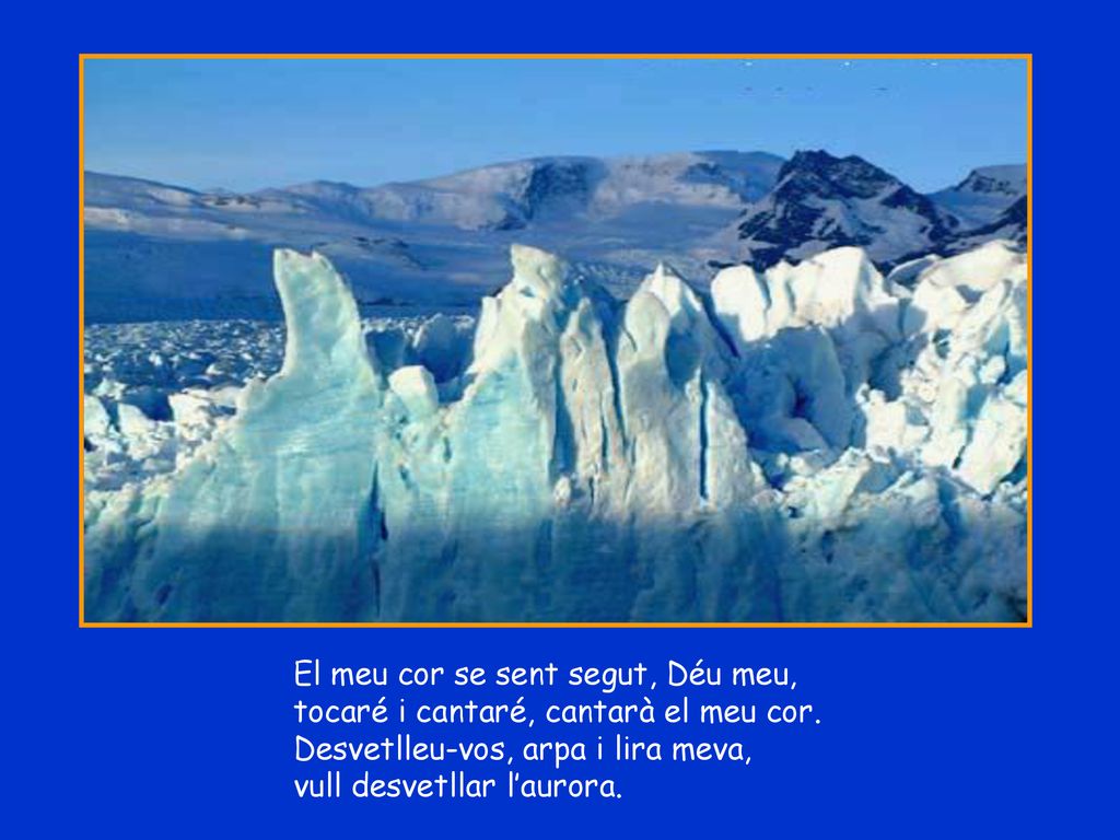 El meu cor se sent segut, Déu meu,