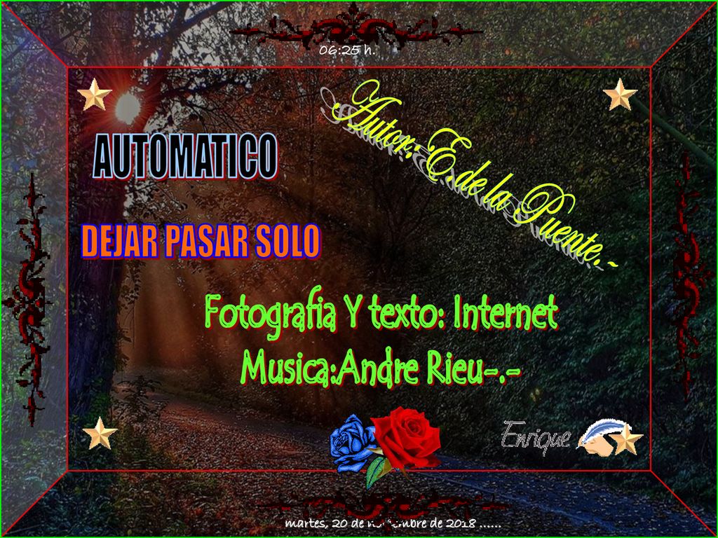 Fotografia Y texto: Internet martes, 20 de noviembre de 2018 ……