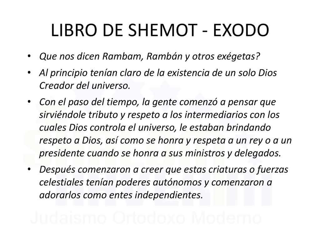 LIBRO DE SHEMOT - EXODO Que nos dicen Rambam, Rambán y otros exégetas