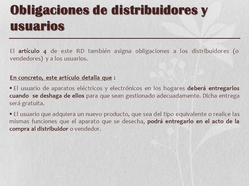 Obligaciones de distribuidores y usuarios