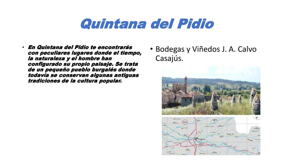 Quintana del Pidio Bodegas y Viñedos J. A. Calvo Casajús.