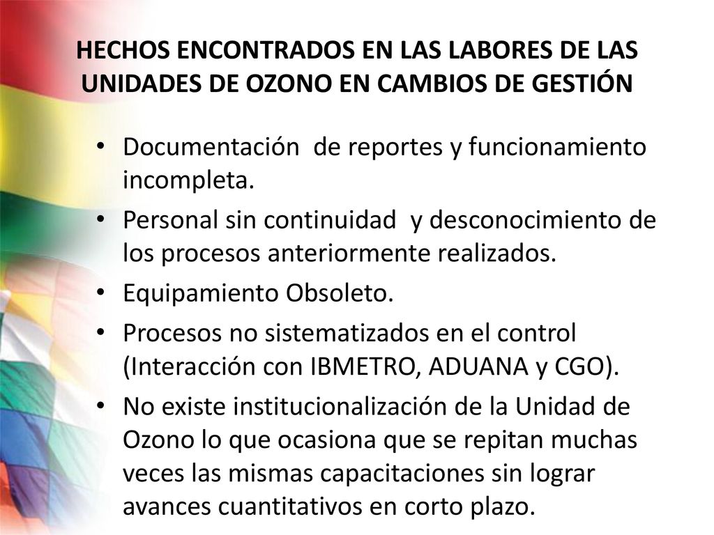 HECHOS ENCONTRADOS EN LAS LABORES DE LAS UNIDADES DE OZONO EN CAMBIOS DE GESTIÓN
