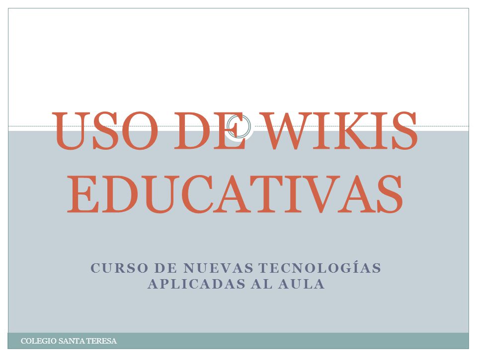 USO DE WIKIS EDUCATIVAS