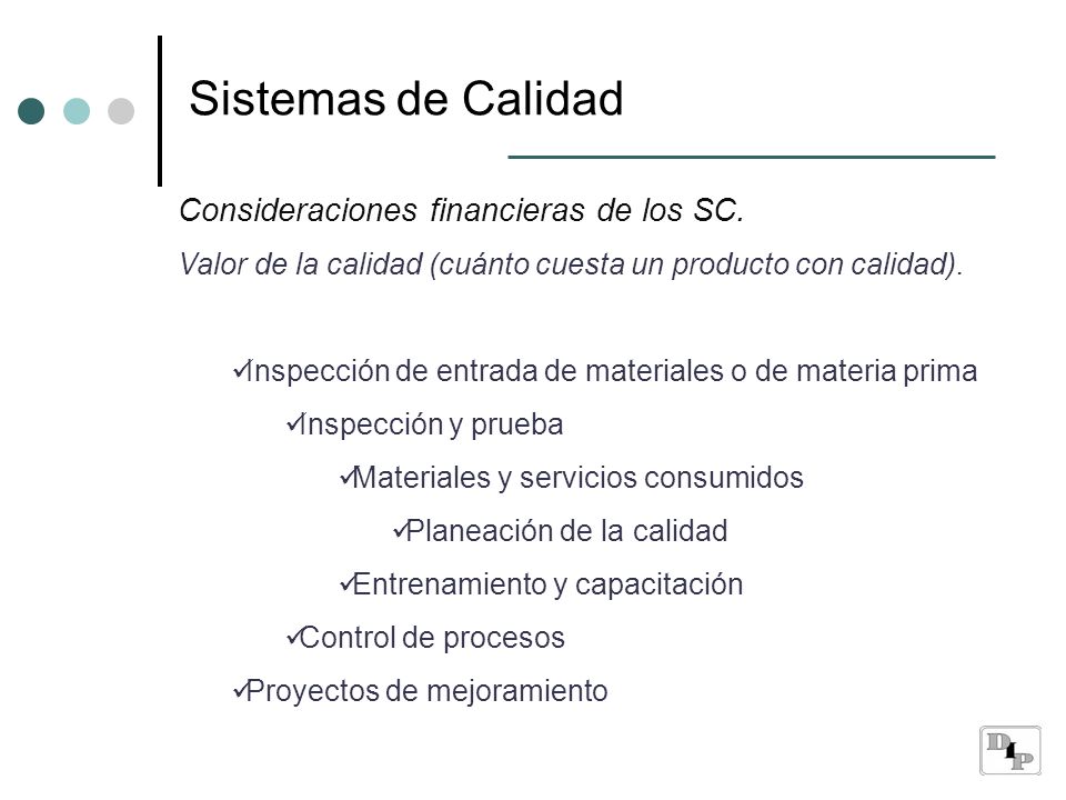 Sistemas de Calidad Consideraciones financieras de los SC.