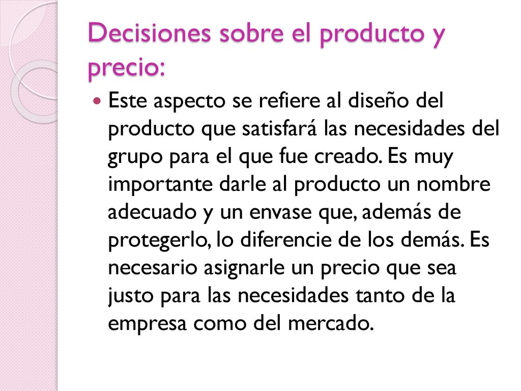 Decisiones sobre el producto y precio: