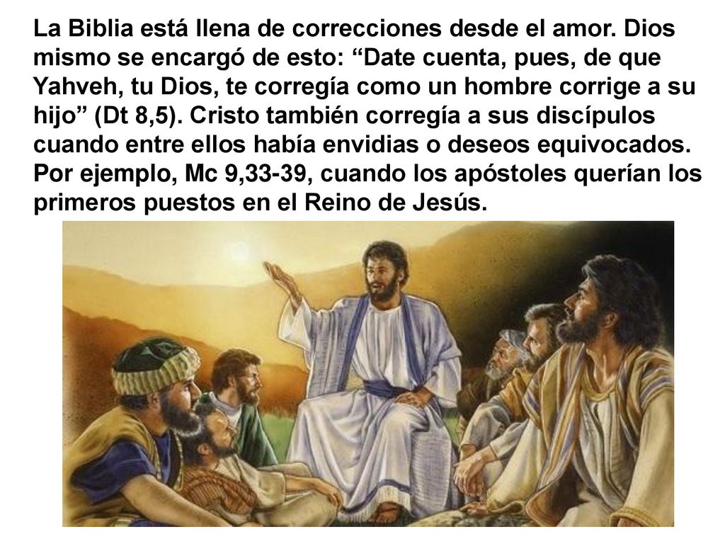 La Biblia está llena de correcciones desde el amor