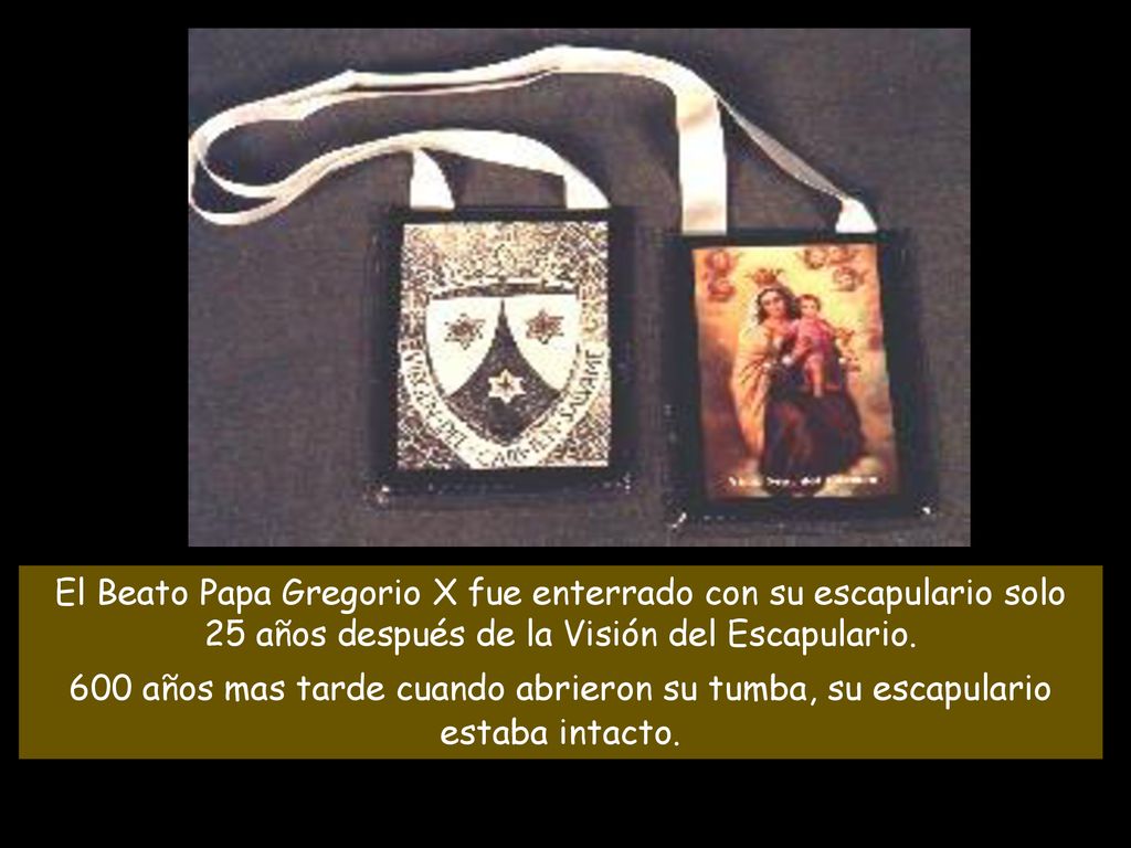El Beato Papa Gregorio X fue enterrado con su escapulario solo 25 años después de la Visión del Escapulario.