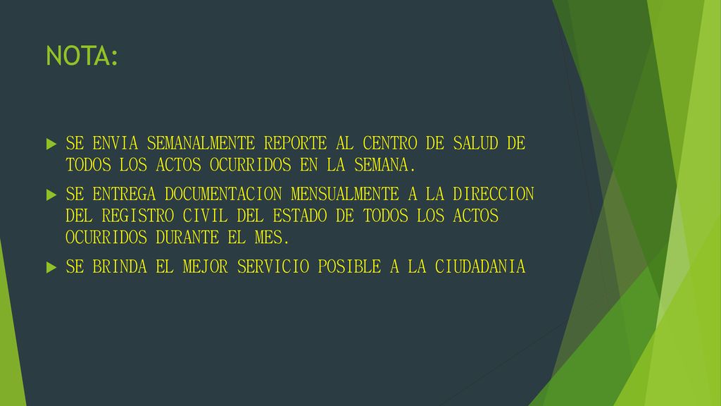 NOTA: SE ENVIA SEMANALMENTE REPORTE AL CENTRO DE SALUD DE TODOS LOS ACTOS OCURRIDOS EN LA SEMANA.