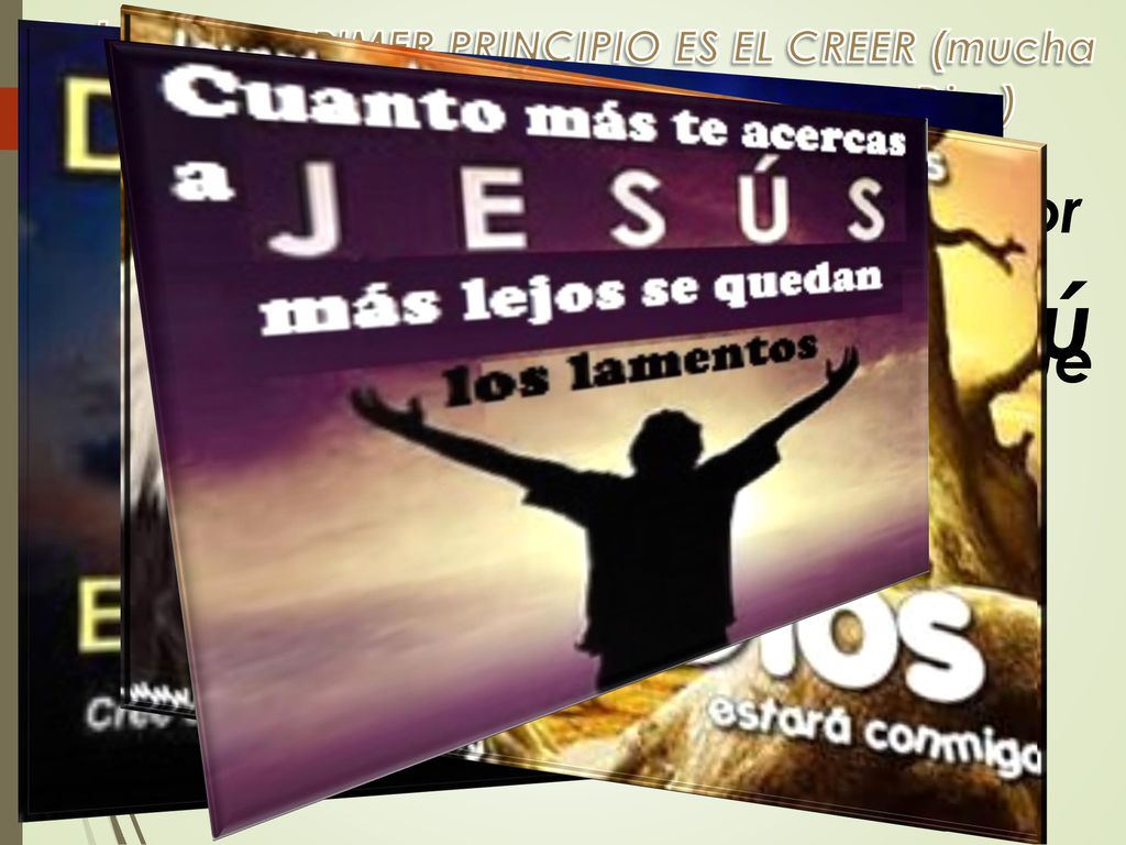 C. La fe en ti mismo (debes de creer que tú puedes) David lo confesó