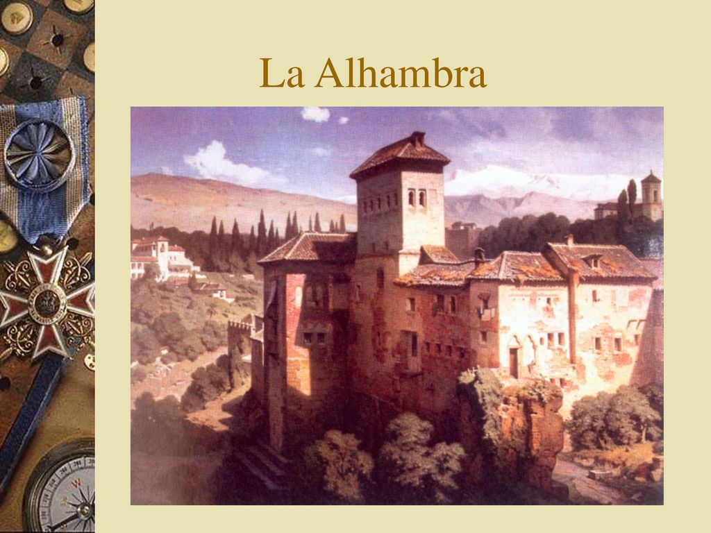La Alhambra La Alhambra pintada en el siglo XIX, a los quinientos años de la época de los eventos que nos conciernen…