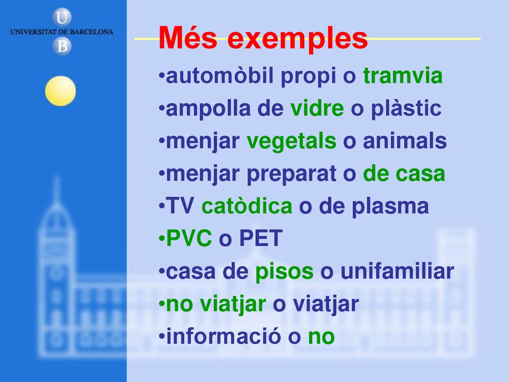 Més exemples automòbil propi o tramvia ampolla de vidre o plàstic