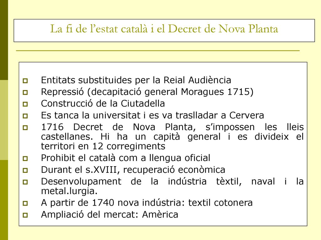 La fi de l’estat català i el Decret de Nova Planta