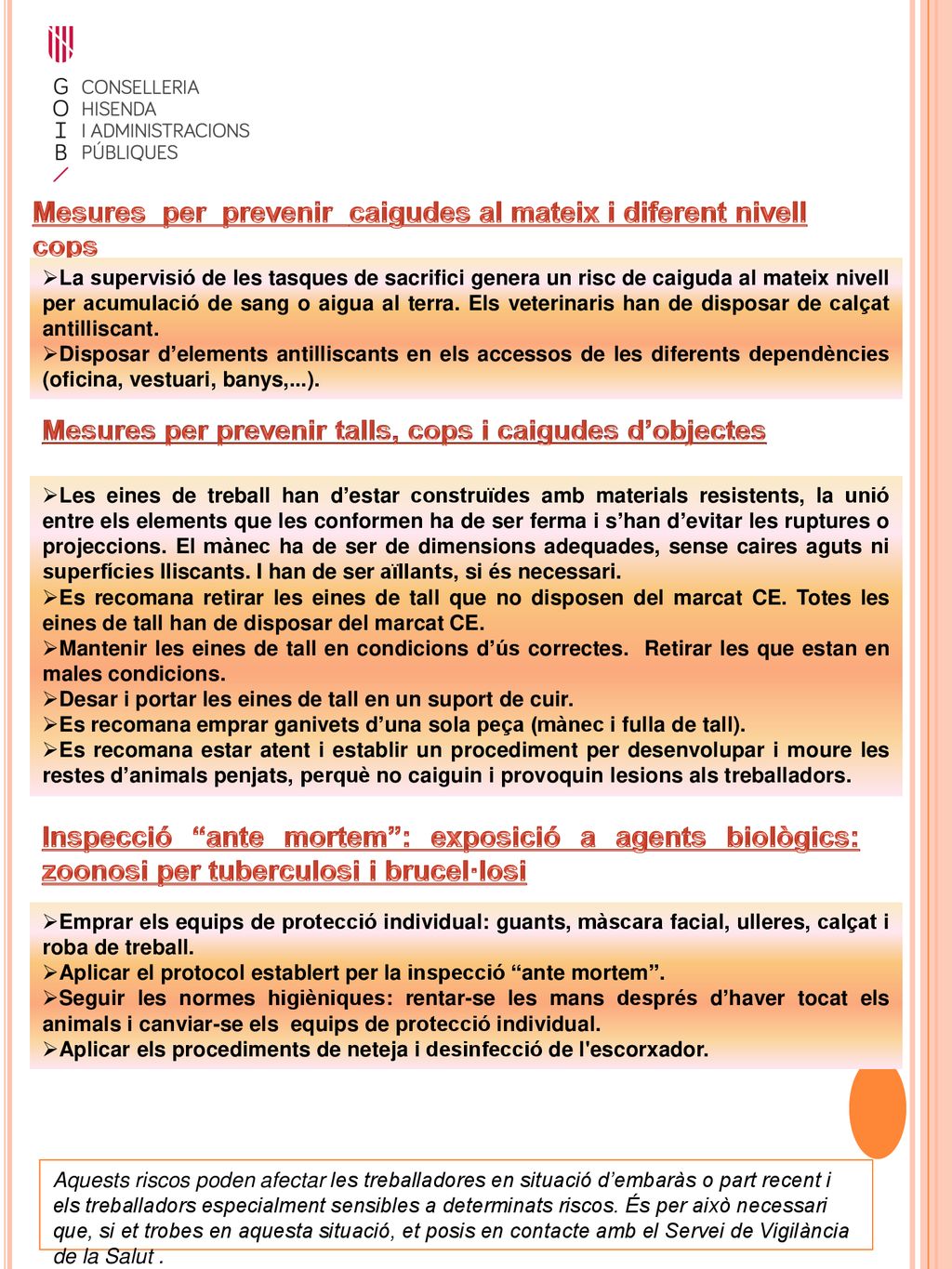 Mesures per prevenir caigudes al mateix i diferent nivell cops