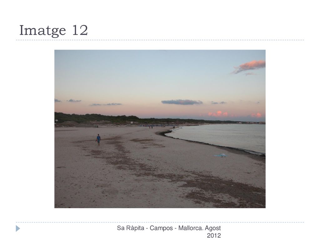 Imatge 12 Sa Ràpita - Campos - Mallorca. Agost 2012