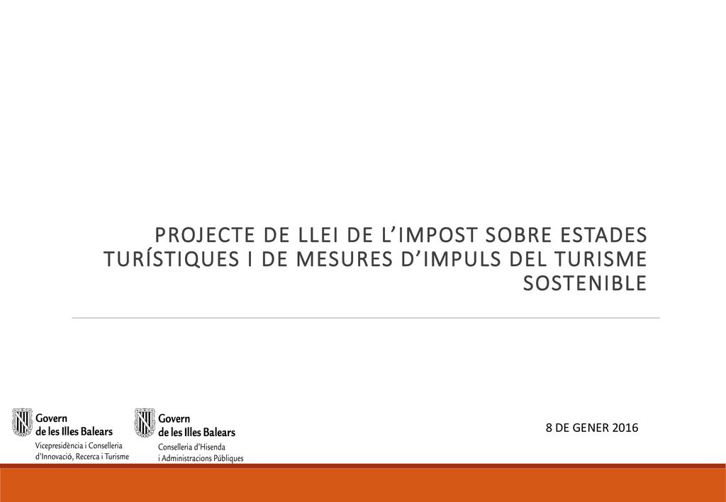 Projecte de llei de l’impost sobre estades turístiques i de mesures d’impuls del turisme sostenible