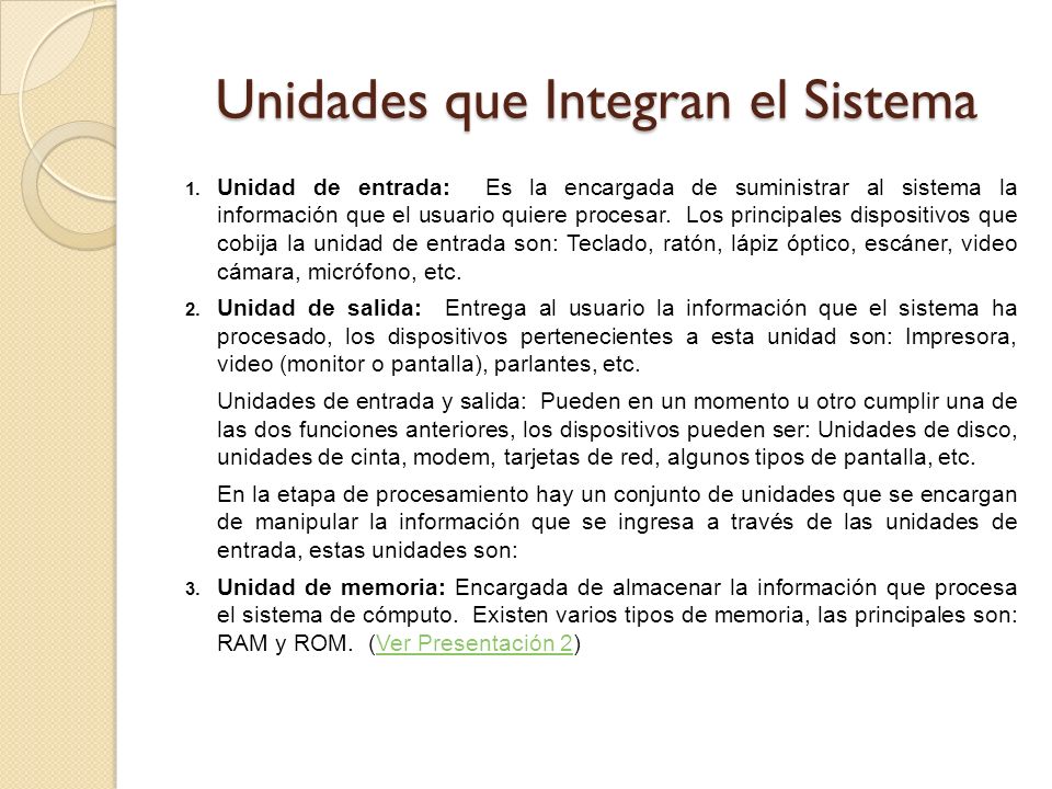 Unidades que Integran el Sistema