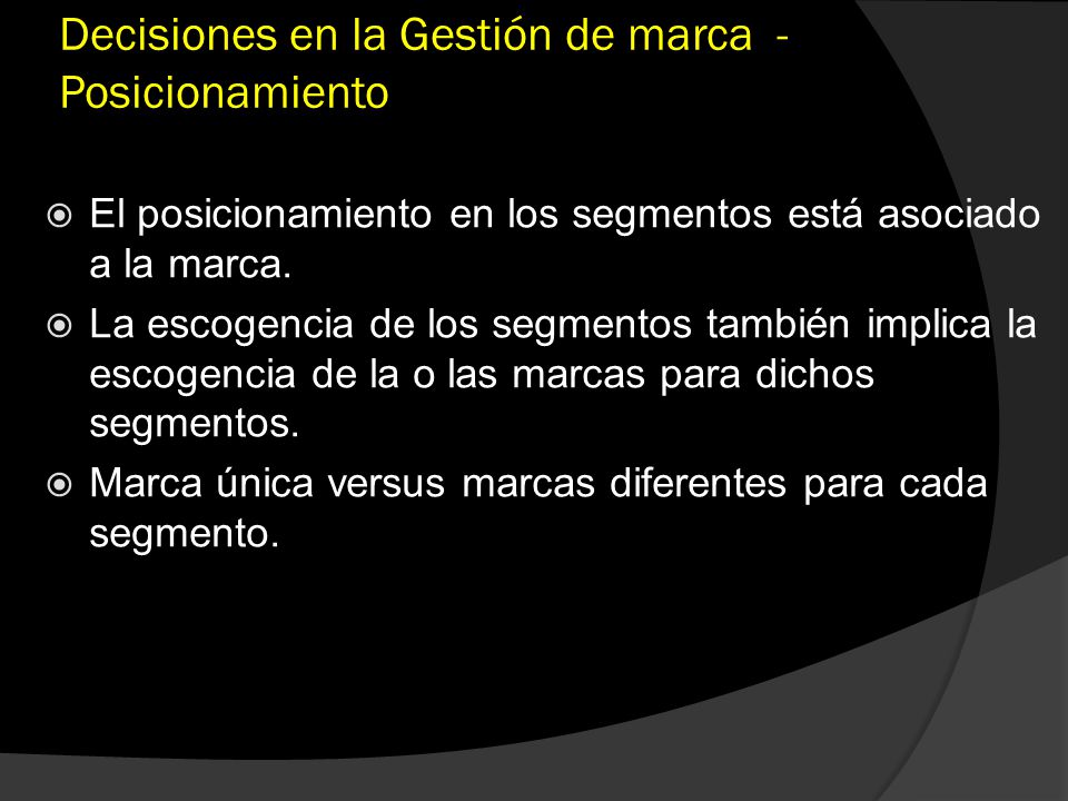 Decisiones en la Gestión de marca - Posicionamiento