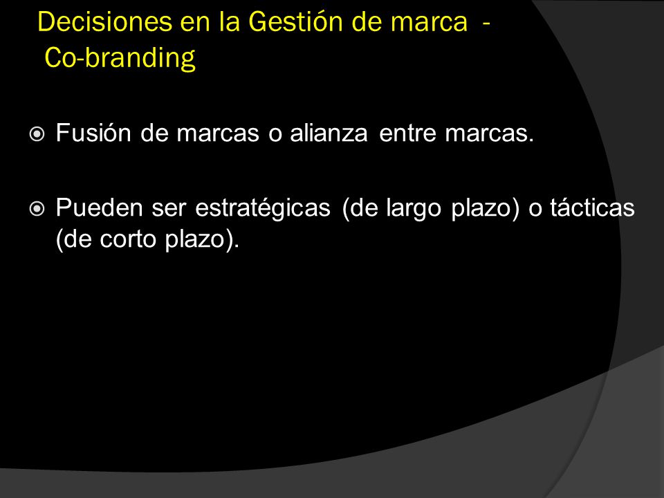 Decisiones en la Gestión de marca - Co-branding
