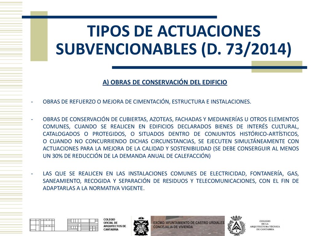 TIPOS DE ACTUACIONES SUBVENCIONABLES (D. 73/2014)