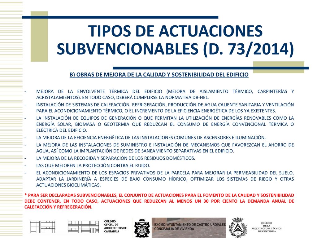 TIPOS DE ACTUACIONES SUBVENCIONABLES (D. 73/2014)