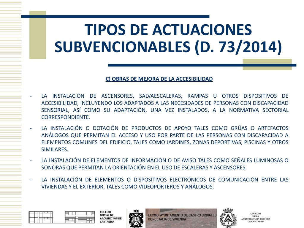 TIPOS DE ACTUACIONES SUBVENCIONABLES (D. 73/2014)
