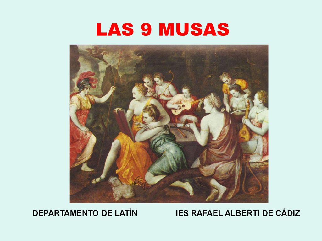 LAS 9 MUSAS DEPARTAMENTO DE LATÍN IES RAFAEL ALBERTI DE CÁDIZ