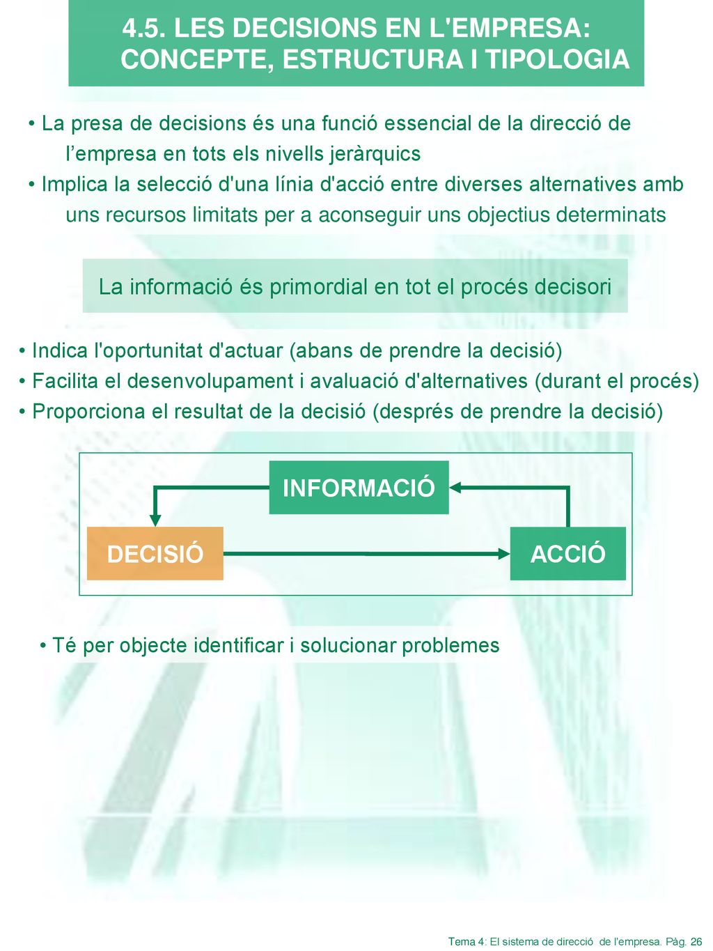 4.5. LES DECISIONS EN L EMPRESA: CONCEPTE, ESTRUCTURA I TIPOLOGIA