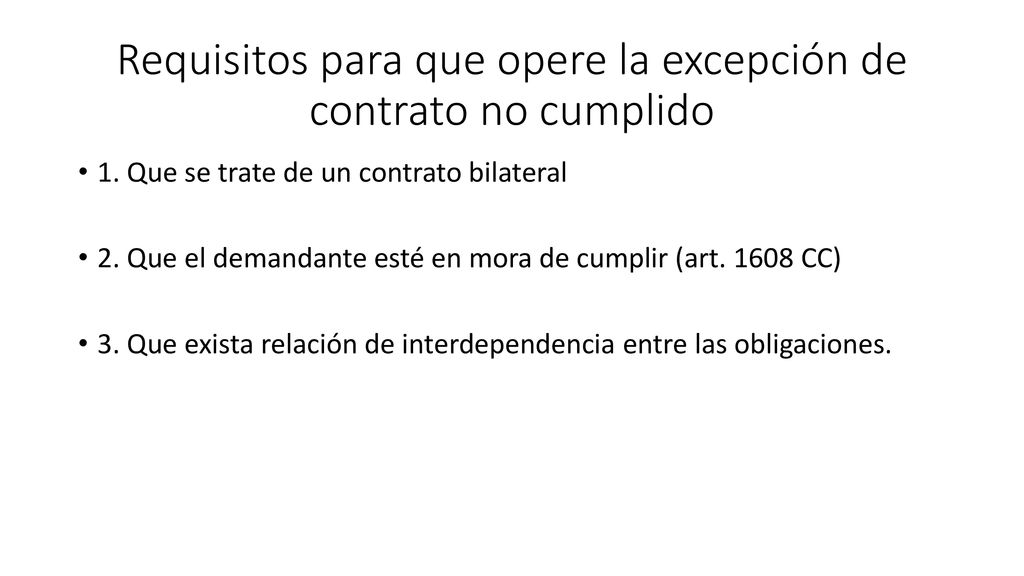 Requisitos para que opere la excepción de contrato no cumplido