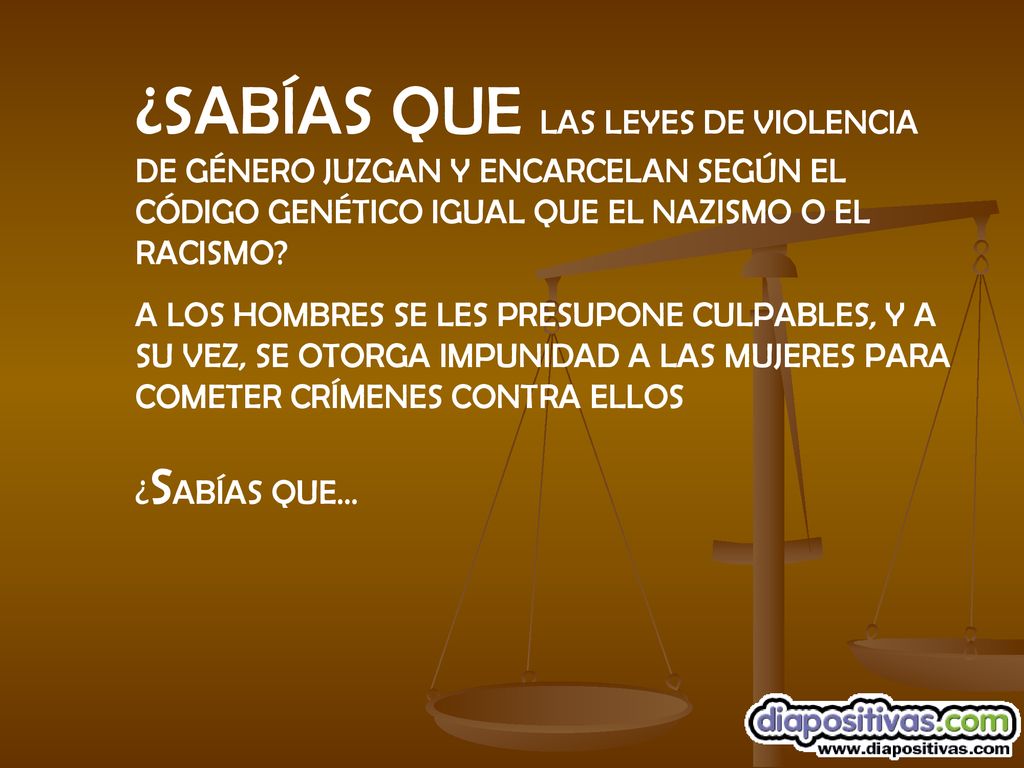 ¿SABÍAS QUE LAS LEYES DE VIOLENCIA DE GÉNERO JUZGAN Y ENCARCELAN SEGÚN EL CÓDIGO GENÉTICO IGUAL QUE EL NAZISMO O EL RACISMO