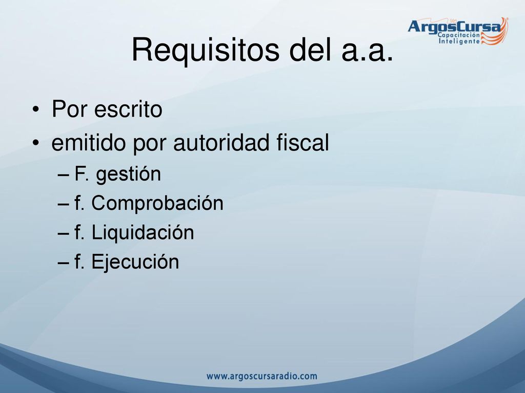 Requisitos del a.a. Por escrito emitido por autoridad fiscal