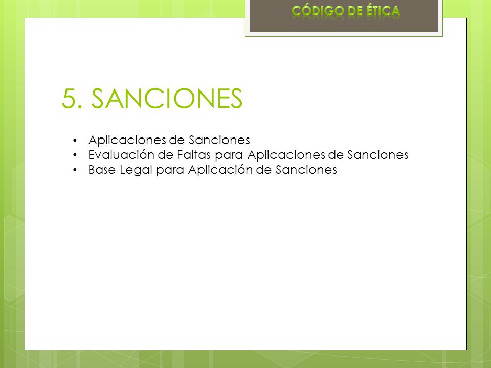 5. SANCIONES Código de ética Aplicaciones de Sanciones
