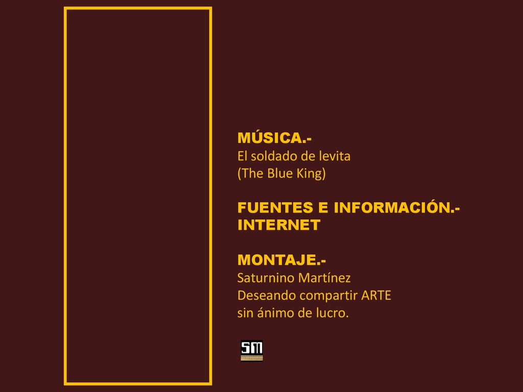 MÚSICA.- El soldado de levita. (The Blue King) FUENTES E INFORMACIÓN.- INTERNET. MONTAJE.- Saturnino Martínez.