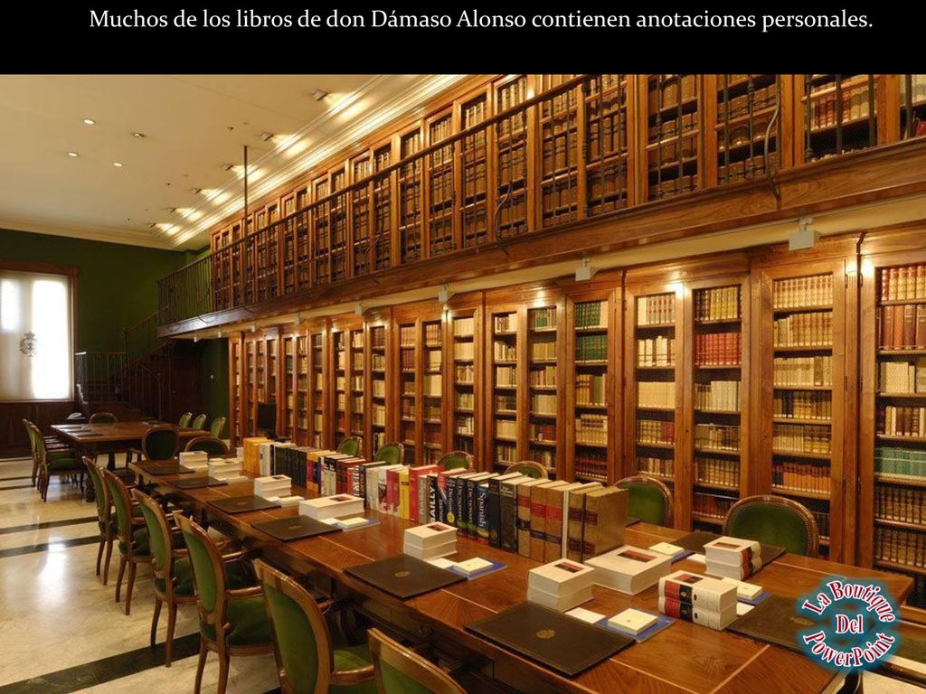 Muchos de los libros de don Dámaso Alonso contienen anotaciones personales.