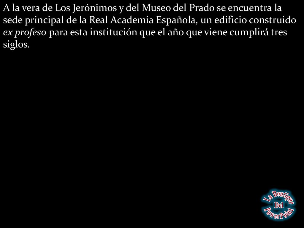 A la vera de Los Jerónimos y del Museo del Prado se encuentra la sede principal de la Real Academia Española, un edificio construido ex profeso para esta institución que el año que viene cumplirá tres siglos.