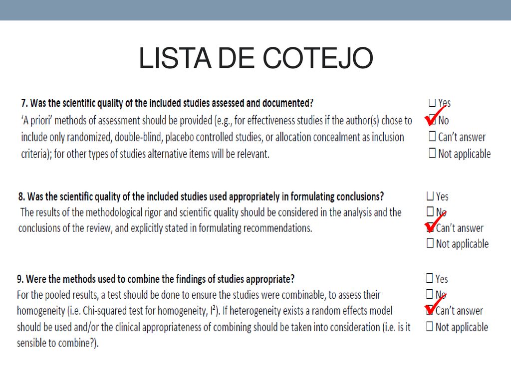 LISTA DE COTEJO fue la calidad científica de los estudios incluidos evaluado y documentado