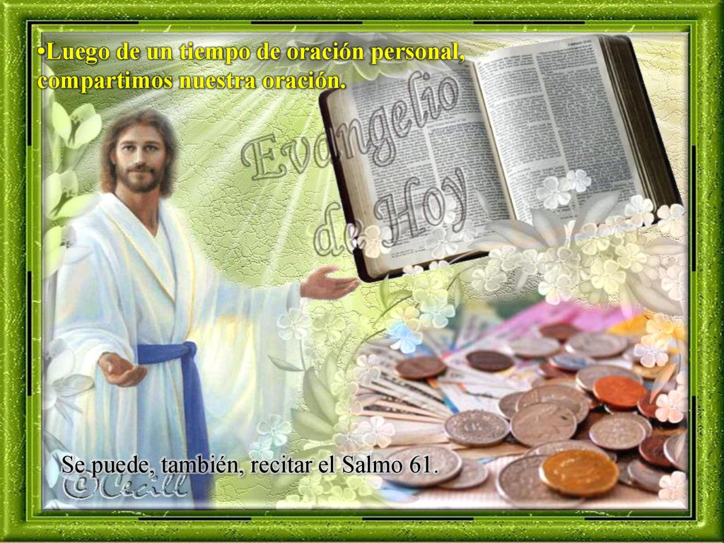 •Luego de un tiempo de oración personal, compartimos nuestra oración.