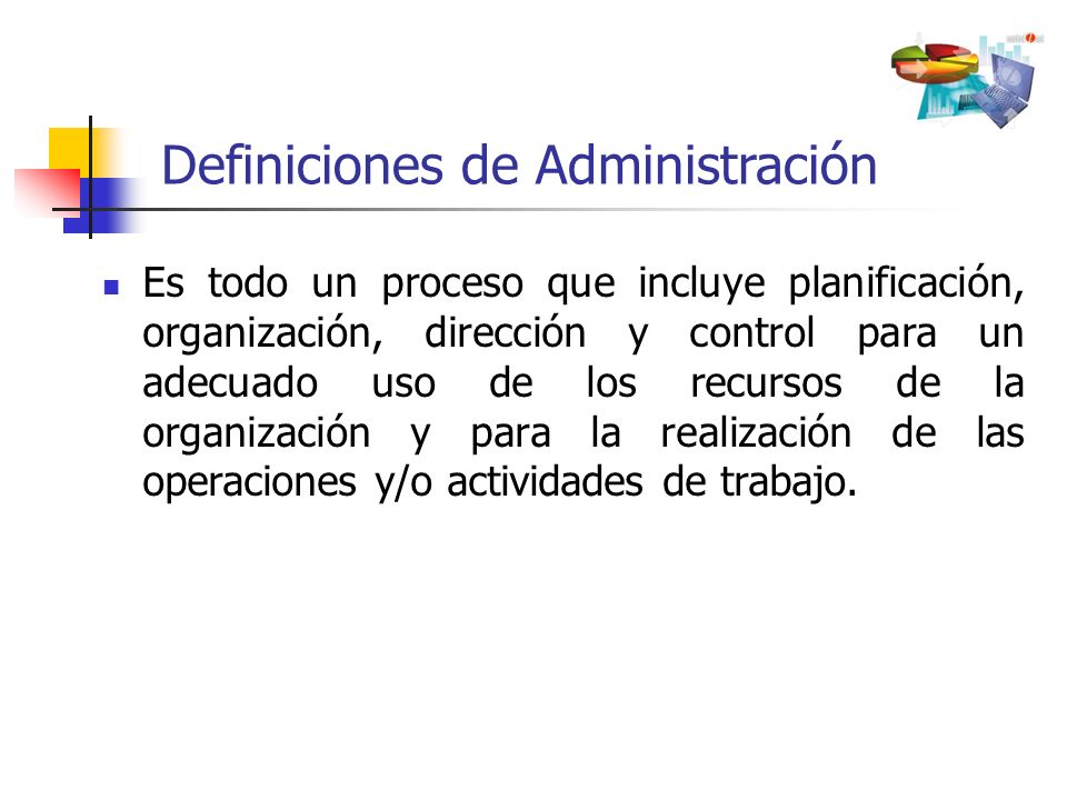 Definiciones de Administración