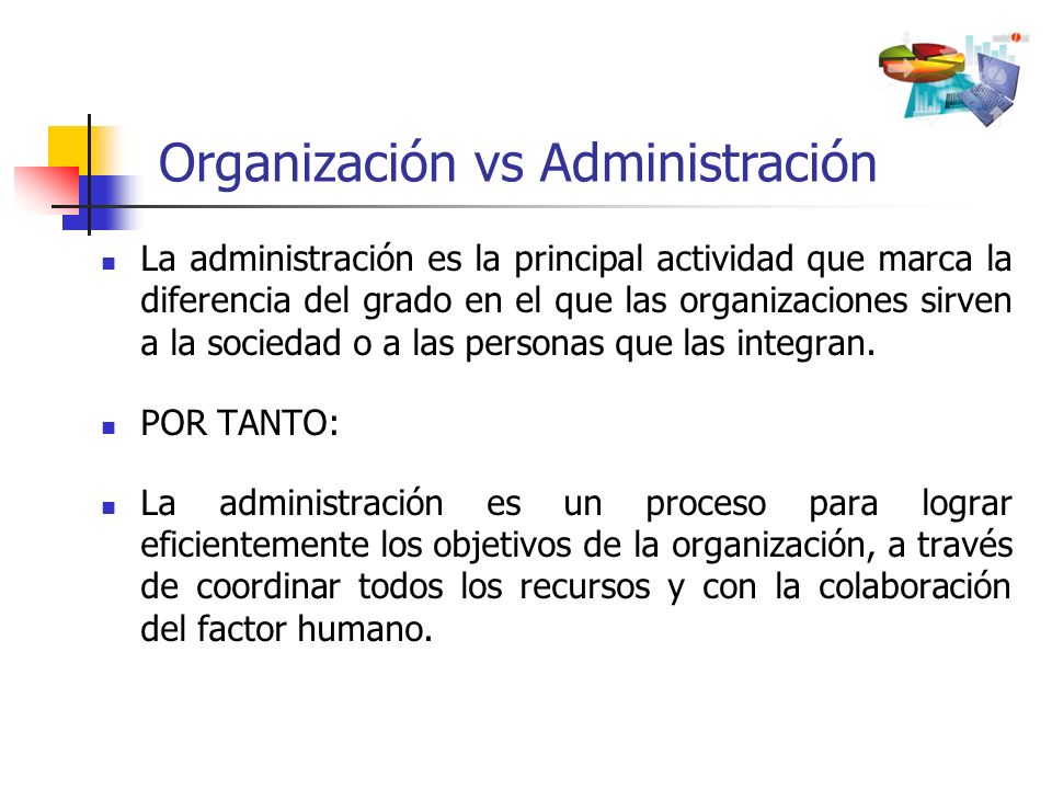 Organización vs Administración