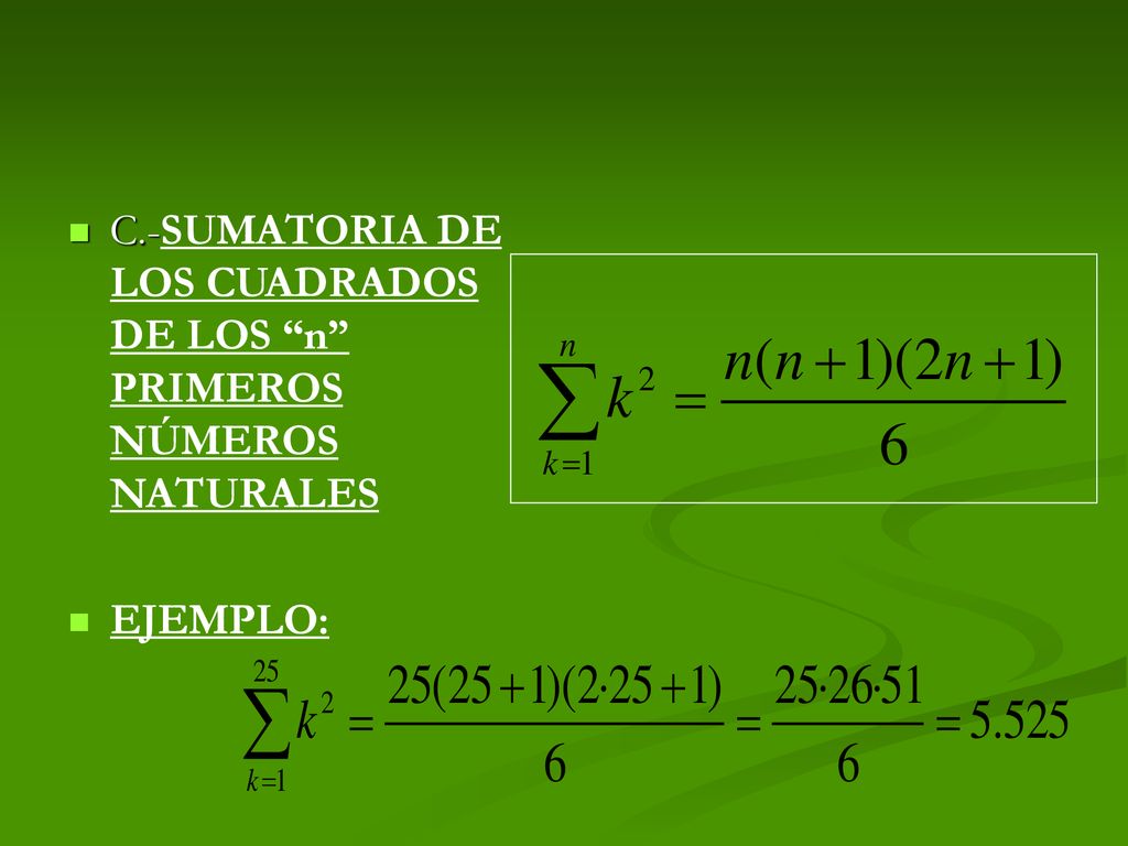 C.-SUMATORIA DE LOS CUADRADOS DE LOS n PRIMEROS NÚMEROS NATURALES