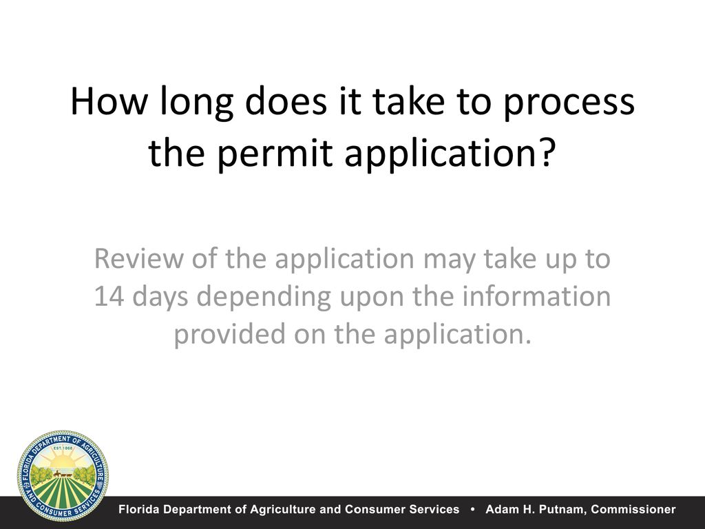 How long does it take to process the permit application
