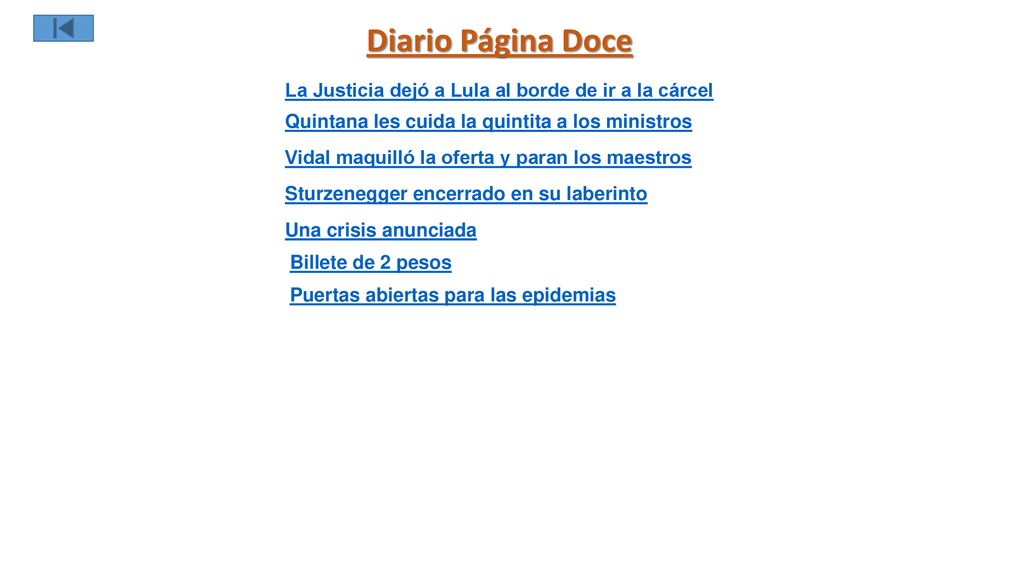 Diario Página Doce La Justicia dejó a Lula al borde de ir a la cárcel