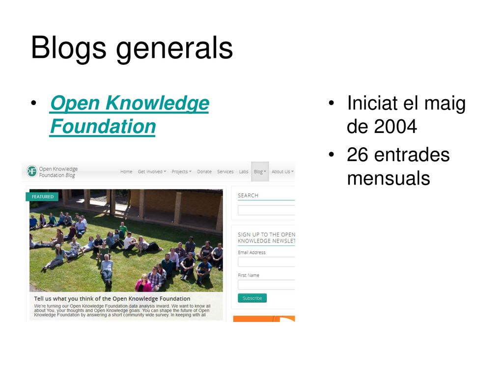 Blogs generals Open Knowledge Foundation Iniciat el maig de 2004