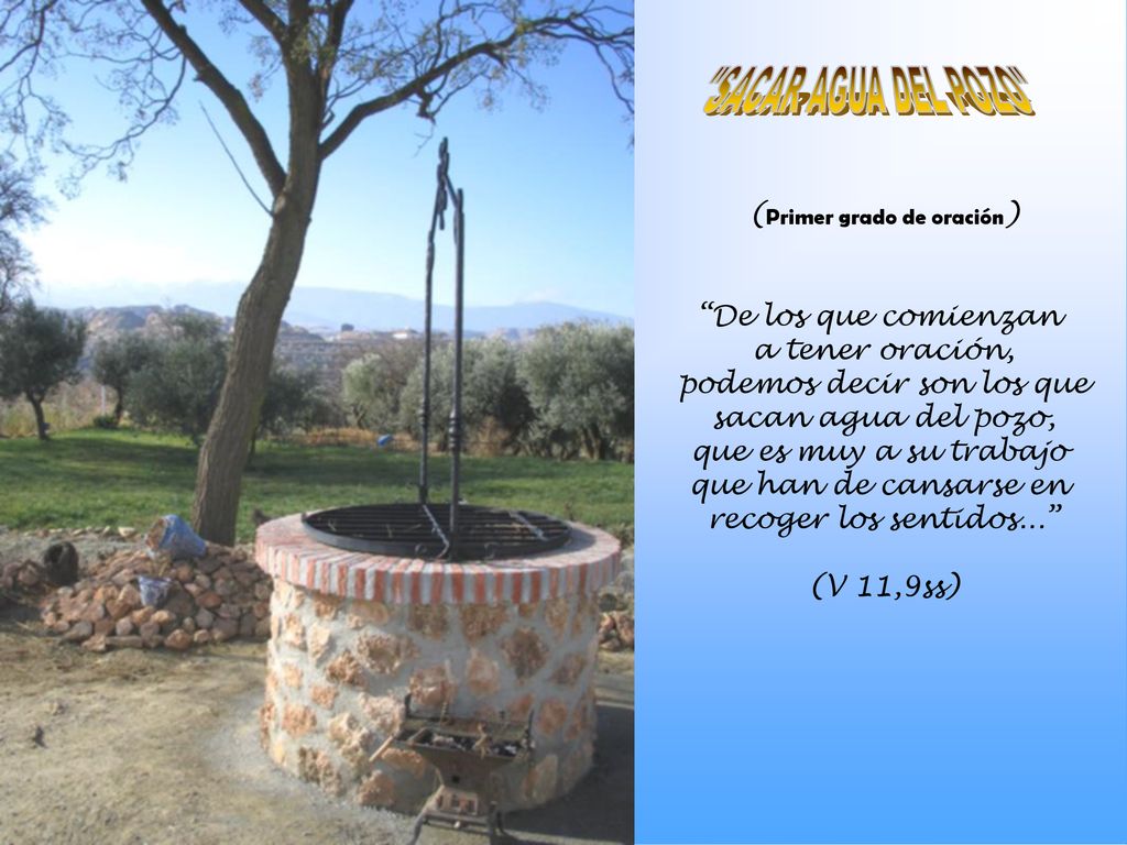SACAR AGUA DEL POZO (Primer grado de oración) De los que comienzan