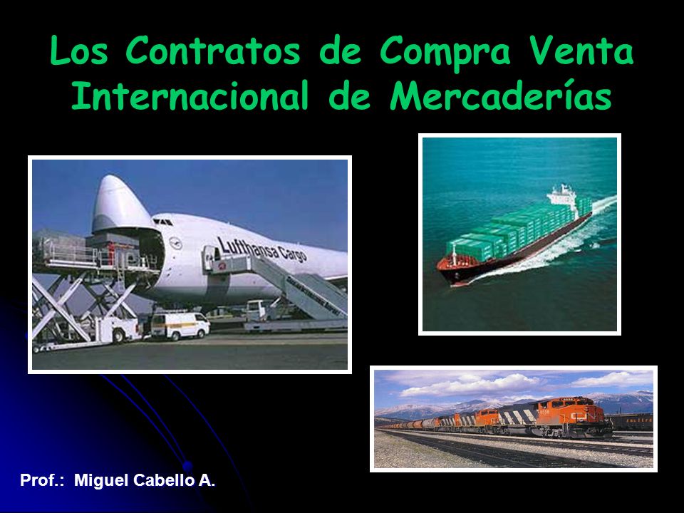 Los Contratos de Compra Venta Internacional de Mercaderías