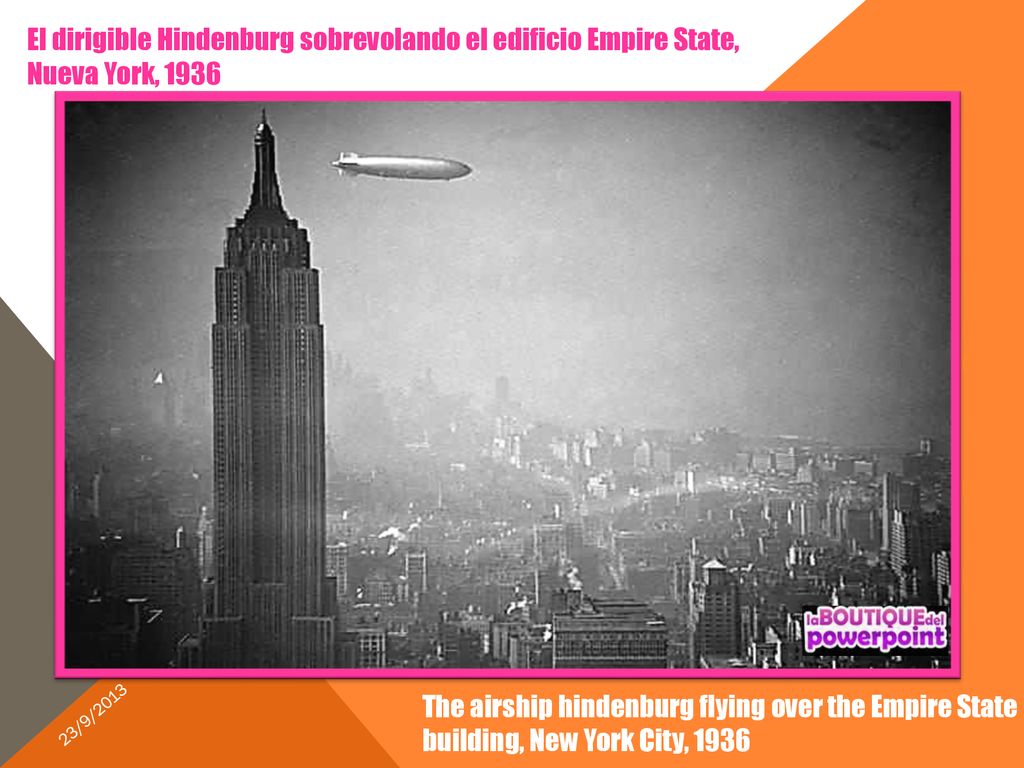 El dirigible Hindenburg sobrevolando el edificio Empire State, Nueva York, 1936