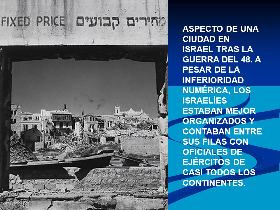 ASPECTO DE UNA CIUDAD EN ISRAEL TRAS LA GUERRA DEL 48
